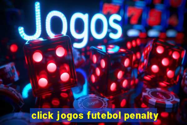 click jogos futebol penalty